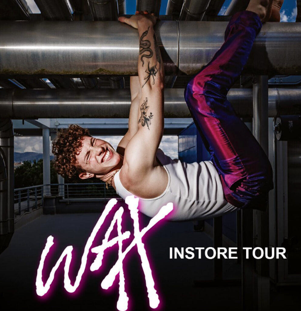 Wax Instore Tour 2023