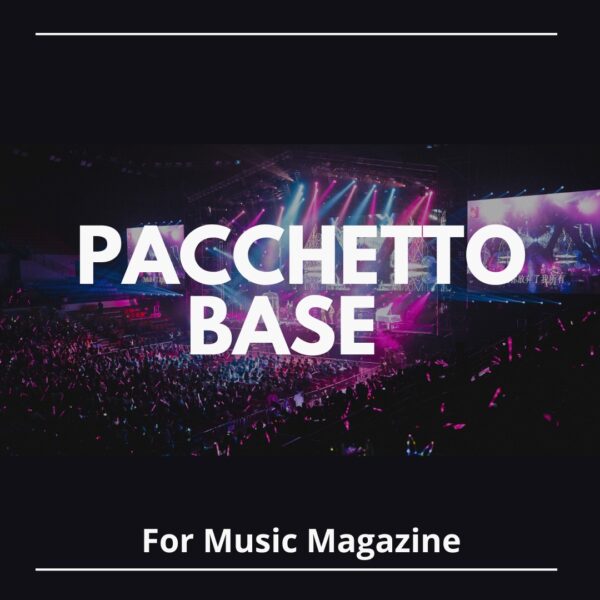 Pacchetto Base For Music Magazine